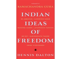 KNYGA Dennis Dalton Indian Ideas of Freedom