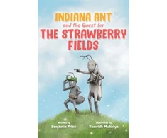 KNYGA Benjamin Price Indiana Ant and the Quest for the Strawberry Fields