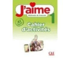 KNYGA Bookshop J'aime 1: Niveau A1 - Cahier d'activites