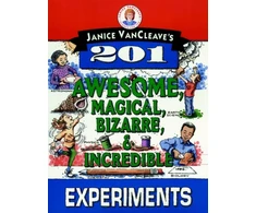 KNYGA Janice VanCleave's 201 Awesome, Magical, Bizarre, &amp; Incredible Experiments