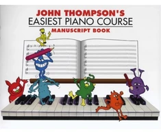 KNYGA Bookshop John Thompson's Easiest Piano Course Manuscript