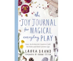 KNYGA Laura Brand The Joy Journal for Magical Everyday Play