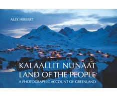 KNYGA Alex Hibbert Kalaallit Nunaat - Land of the People