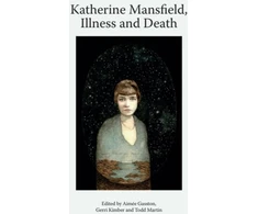 KNYGA Bookshop Katherine Mansfield, Illness and Death