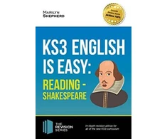 KNYGA Bookshop KS3: English is Easy - Reading (Shakespeare). Complete Guidance for the New KS3 Curriculum