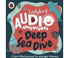 KNYGA Bookshop Ladybird Audio Adventures: Deep Sea Dive