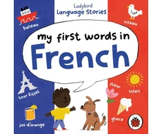 KNYGA Bookshop Ladybird Language Stories: My First Words in French