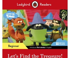 KNYGA Ladybird Readers Beginner Level - Timmy Time - Let's Find the Treasure! (ELT Graded Reader)