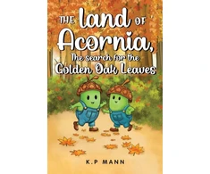 KNYGA Kp Mann land of Acornia, The search for the golden oak leaves