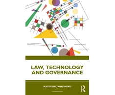 KNYGA Roger Brownsword Law, Technology and Governance