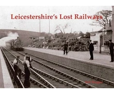 KNYGA Bookshop Leicestershire's Lost Railways
