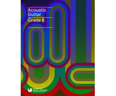 KNYGA London College of Music Examinations London College of Music Acoustic Guitar Handbook Grade 6 from 2019
