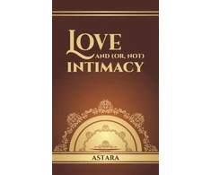 KNYGA Bookshop Love and (or, Not) Intimacy