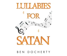 KNYGA Ben Docherty Lullabies for Satan