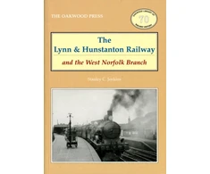 KNYGA Stanley C Jenkins Lynn and Hunstanton Railway and the West Norfolk Branch