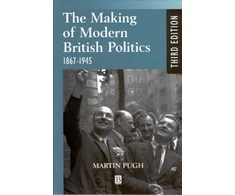 KNYGA John Making of Modern British Politics