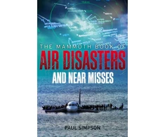 KNYGA Bookshop Mammoth Book of Air Disasters and Near Misses
