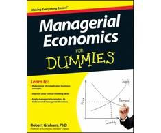 KNYGA Robert (Hanover College) Graham Managerial Economics For Dummies