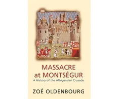 KNYGA Bookshop Massacre At Montsegur: A History Of The Albigensian Crusade