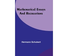 KNYGA Hermann Schubert Mathematical Essays and Recreations