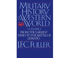 KNYGA J Fuller Military History Of The Western World, Vol. I