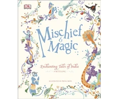 KNYGA DK Mischief &amp; Magic: Enchanting Tales of India