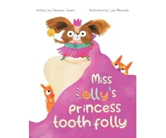 KNYGA Bookshop Miss Lolly's Princess Tooth Folly