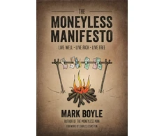KNYGA Bookshop Moneyless Manifesto: Live Well. Live Rich. Live Free.