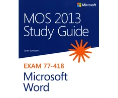 KNYGA Joan Lambert MOS 2013 Study Guide for Microsoft Word