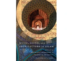 KNYGA Bookshop Music, Sound, and Architecture in Islam