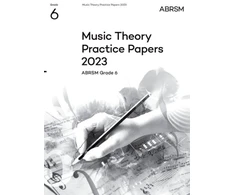 KNYGA Bookshop Music Theory Practice Papers 2023, ABRSM Grade 6