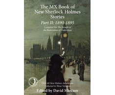 KNYGA David Marcum MX Book of New Sherlock Holmes Stories: 1890 to 1895