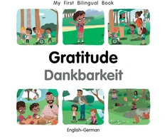 KNYGA Patricia Billings My First Bilingual BookGratitude (EnglishGerman)