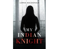 KNYGA Lorna Macdonald My Indian Knight