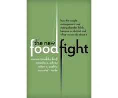 KNYGA Marian (Professor of Psychology and Medicine, Professor of Psychology and Medicine, Uniformed Services University) Tanofsky-Kraff New Food Fight