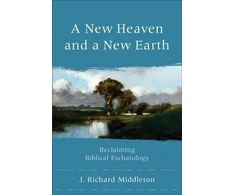 KNYGA Bookshop New Heaven and a New Earth – Reclaiming Biblical Eschatology
