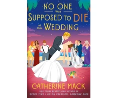 KNYGA Catherine Mack No one was Supposed to Die at this Wedding