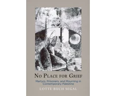 KNYGA Lotte Buch Segal No Place for Grief