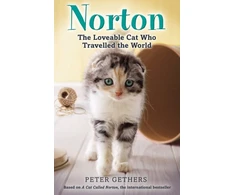 KNYGA Peter Gethers Norton, The Loveable Cat Who Travelled the World
