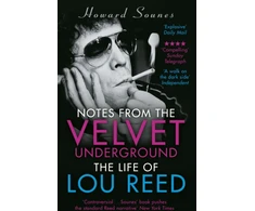 KNYGA Howard Sounes Notes from the Velvet Underground