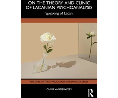 KNYGA Bookshop On the Theory and Clinic of Lacanian Psychoanalysis