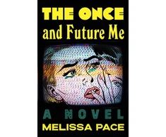 KNYGA Melissa Pace Once and Future Me