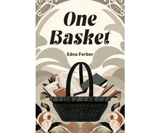 KNYGA Edna Ferber One Basket (Edition2024)