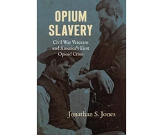 KNYGA Jonathan S Jones Opium Slavery