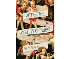 KNYGA Professor Julie Singer Out of the Mouths of Babes