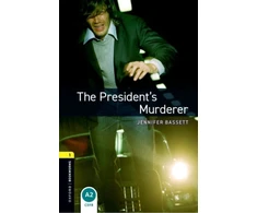 KNYGA Jennifer Bassett Oxford Bookworms Library: Level 1:: The President's Murderer