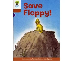 KNYGA Roderick Hunt Oxford Reading Tree: Level 8: More Stories: Save Floppy!