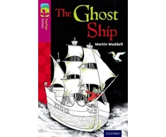 KNYGA Martin Waddell Oxford Reading Tree TreeTops Fiction: Level 10 More Pack B: The Ghost Ship
