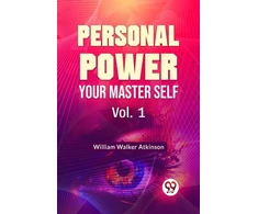 KNYGA William Walker Atkinson Personal Power Your Master Self
