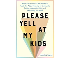 KNYGA Marina Lopes Please Yell at My Kids